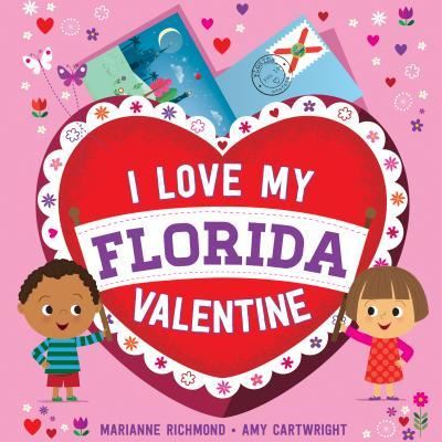 Cover for Marianne Richmond · I Love My Florida Valentine (Board book) (2017)