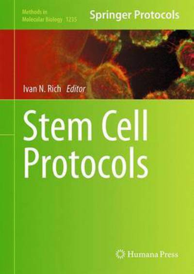 Cover for Ivan N Rich · Stem Cell Protocols (Hardcover Book) (2014)