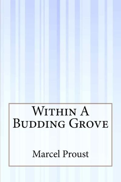 Cover for Marcel Proust · Within a Budding Grove (Paperback Bog) (2015)