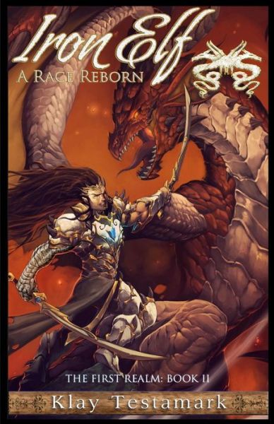 Cover for Klay Testamark · Iron Elf - a Race Reborn (Paperback Book) (2014)