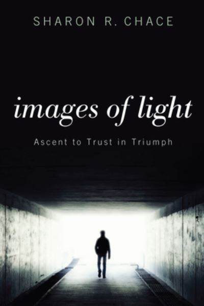 Cover for Sharon R. Chace · Images of Light (N/A) (2013)