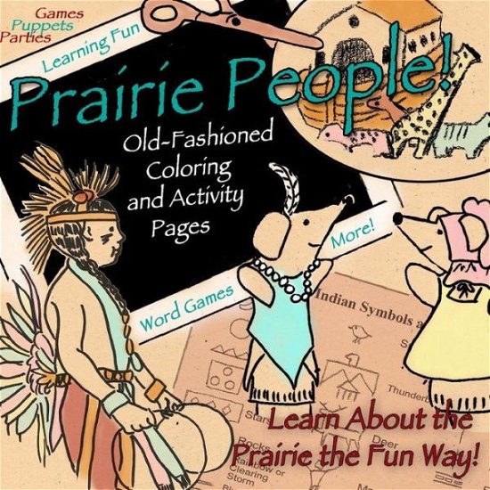 Cover for Susan a Young-anderson · Prairie People!: Old Fashioned Coloring and Activity Pages (Paperback Book) (2014)