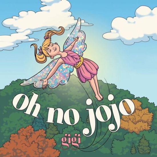 Cover for Gigi · Oh No Jojo (Paperback Bog) (2015)