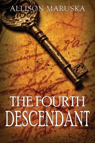 Cover for Allison Maruska · The Fourth Descendant (Paperback Book) (2015)