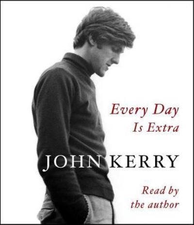 Cover for John Kerry · Every Day Is Extra (CD) (2018)