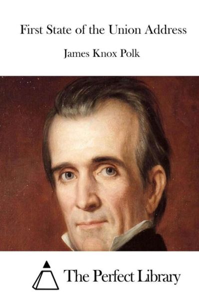 Cover for James K Polk · First State of the Union Address (Paperback Book) (2015)