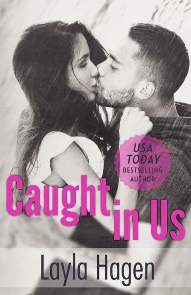 Cover for Layla Hagen · Caught in Us (Pocketbok) (2015)