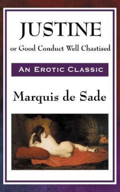 Justine - Marquis de Sade - Books - Wilder Publications - 9781515435846 - April 3, 2018