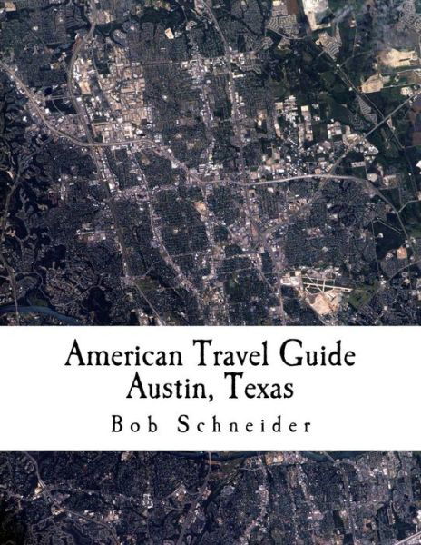 Cover for Bob Schneider · American Travel Guide (Paperback Bog) (2015)