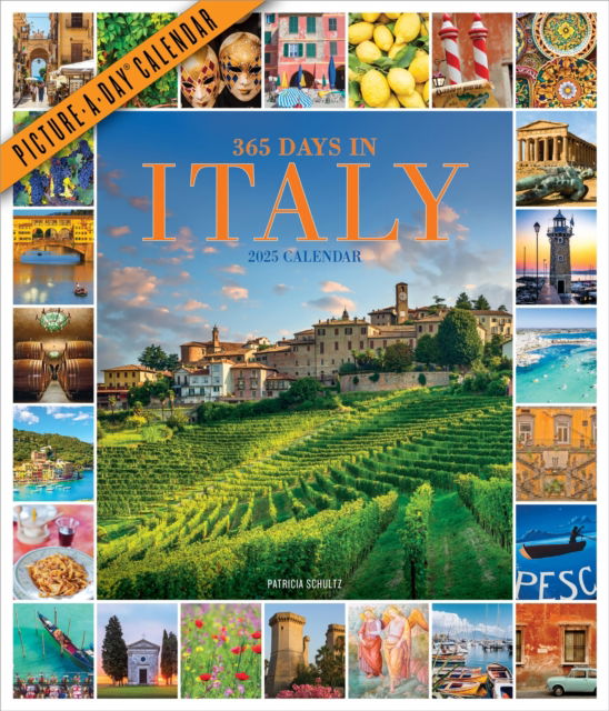 Patricia Schultz · 365 Days in Italy Picture-A-Day® Wall Calendar 2025 (Kalender) (2024)