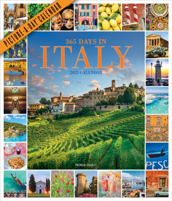 365 Days in Italy Picture-A-Day® Wall Calendar 2025 - Patricia Schultz - Gadżety - Workman Publishing - 9781523524846 - 8 sierpnia 2024