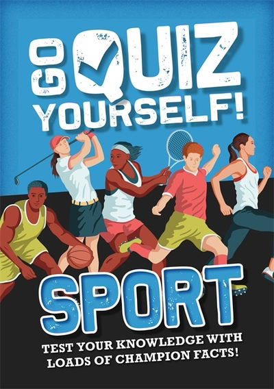 Cover for Annabel Savery · Go Quiz Yourself!: Sport - Go Quiz Yourself! (Hardcover Book) [Illustrated edition] (2020)