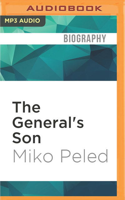 Cover for Miko Peled · General's Son, The (MP3-CD) (2016)