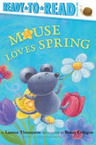 Cover for Lauren Thompson · Mouse Loves Spring (Paperback Bog) (2018)