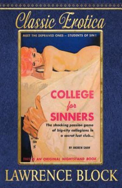 College for Sinners - Lawrence Block - Książki - Createspace Independent Publishing Platf - 9781534638846 - 10 czerwca 2016