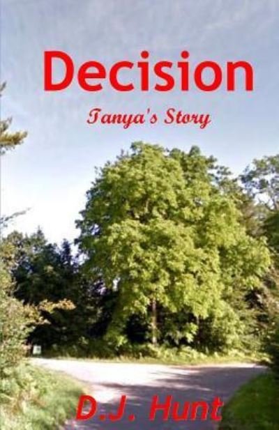 Cover for D J Hunt · Decision (Paperback Book) (2017)