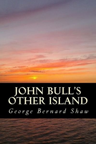Cover for Bernard Shaw · John Bull's Other Island (Paperback Book) (2016)