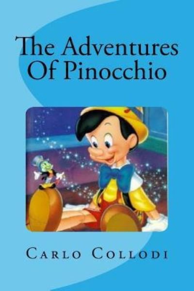 Cover for Carlo Collodi · The Adventures Of Pinocchio (Paperback Book) (2016)