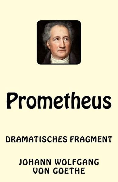 Cover for Johann Wolfgang von Goethe · Prometheus (Paperback Book) (2017)