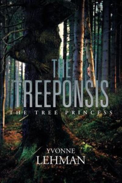 Cover for Yvonne Lehman · The Treeponsis (Paperback Book) (2017)