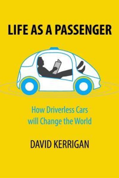 Cover for David Kerrigan · Life as a Passenger (Paperback Book) (2017)