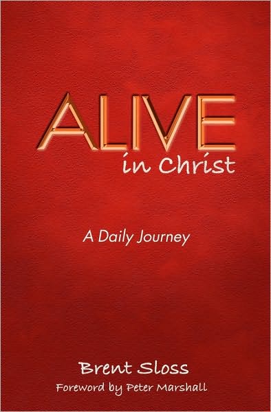 Cover for Brent Sloss · Alive in Christ (Paperback Book) (2010)