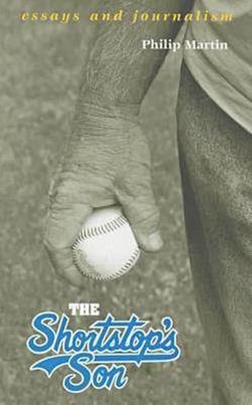 The Shortstop's Son - Philip Martin - Boeken - University of Arkansas Press - 9781557284846 - 1 juli 1997