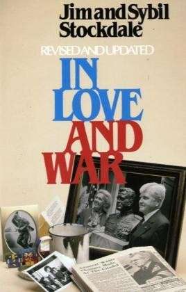 Cover for James B. Stockdale · In Love and War, Revised and Updated: The Story of a Family's Ordeal and Sacrifice During the Vietnam Years (Paperback Book) (1990)