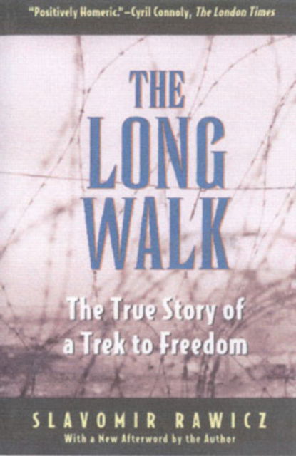 Cover for Slavomir Rawicz · The Long Walk: The True Story of a Trek to Freedom (Paperback Book) [New edition] (1997)