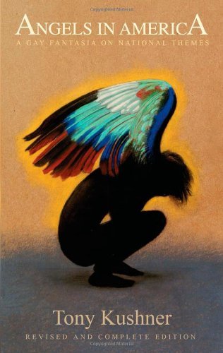 Cover for Tony Kushner · Angels in America: a Gay Fantasia on National Themes: Revised and Complete Edition (Pocketbok) [20th Anniversary edition] (2013)