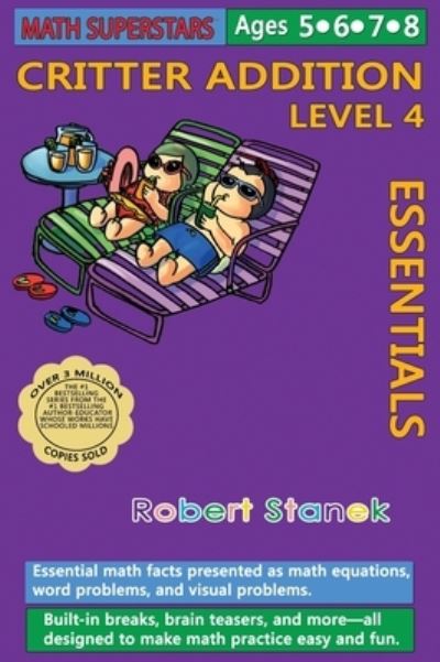 Cover for Robert Stanek · Math Superstars Addition Level 4, Library Hardcover Edition: Essential Math Facts for Ages 5 - 8 - Math Superstars (Gebundenes Buch) [5th Premium edition] (2021)