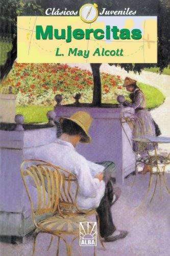 Cover for Louisa May Alcott · Mujercitas - Coleccion Clasicos Juveniles (Taschenbuch) [Spanish edition] (1999)