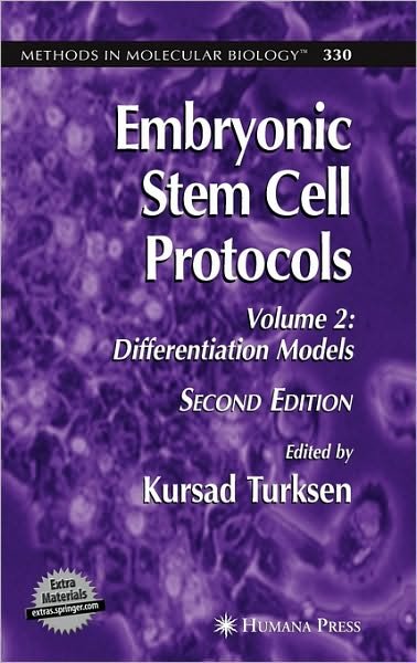 Cover for Kursad Turksen · Embryonic Stem Cell Protocols: Volume II: Differentiation Models - Methods in Molecular Biology (Gebundenes Buch) [2nd ed. 2006 edition] (2006)