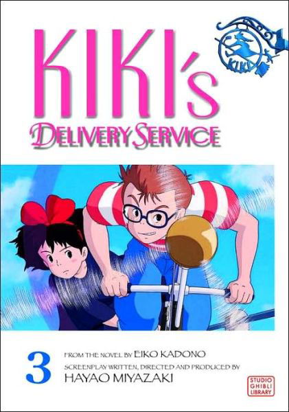 Kiki's Delivery Service Film Comic, Vol. 3 - Kiki's Delivery Service Film Comics - Hayao Miyazaki - Kirjat - Viz Media, Subs. of Shogakukan Inc - 9781591167846 - torstai 1. kesäkuuta 2006