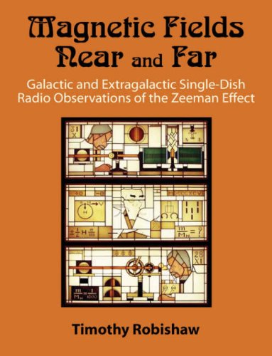 Cover for Timothy Robishaw · Magnetic Fields Near and Far: Galactic and Extragalactic Single-dish Radio Observations of the Zeeman Effect (Paperback Book) (2008)