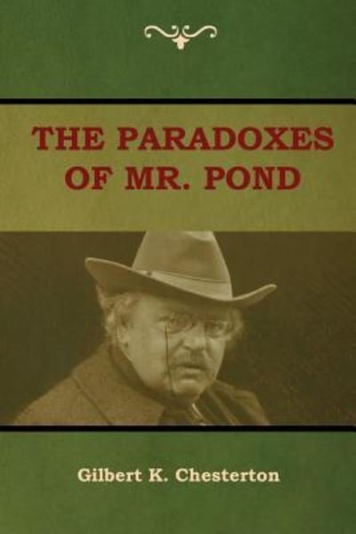 Cover for Gilbert K Chesterton · The Paradoxes of Mr. Pond (Pocketbok) (2018)
