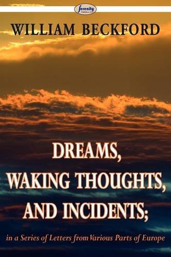 Cover for William Beckford · Dreams, Waking Thoughts, and Incidents (Taschenbuch) (2009)