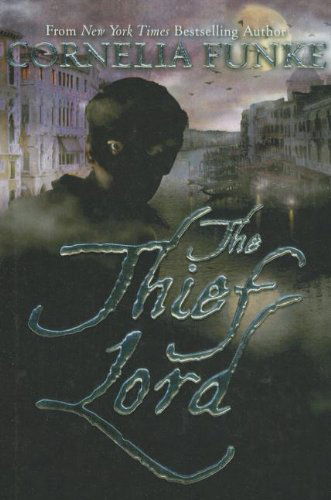 Cover for Cornelia Funke · The Thief Lord (Hardcover Book) (2010)