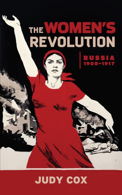 Cover for Judy Cox · The Women's Revolution: Russia 1905-1917 (Pocketbok) (2019)