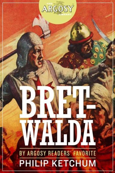 Cover for Philip Ketchum · Bretwalda (Pocketbok) (2015)