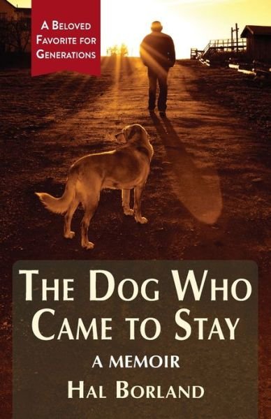 Cover for Hal Borland · Dog Who Came to Stay A Memoir (Bok) (2020)