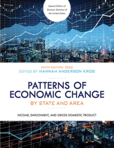 Cover for Hannah Anderson Krog · Patterns of Economic Change by State and Area 2022: Income, Employment, and Gross Domestic Product (Paperback Book) [Ninth edition] (2022)