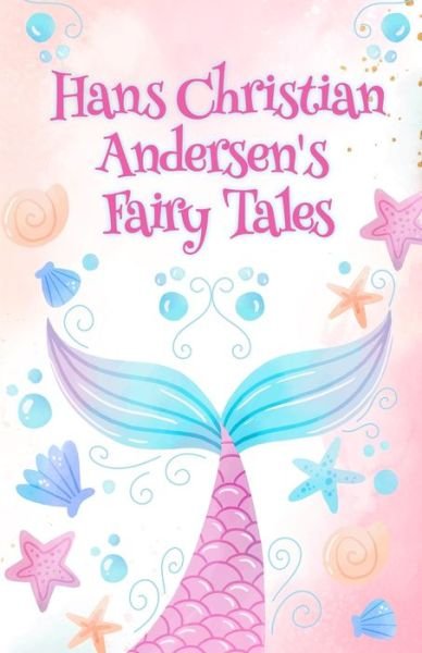 Cover for H C Andersen · Hans Christian Andersen Fairy Tales Paperback (Paperback Book) (2021)