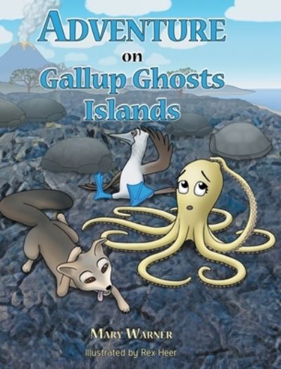 Cover for Mary Warner · Adventure on Gallup Ghosts Islands (Hardcover bog) (2022)