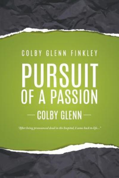 Cover for Colby Glenn Finkley · Pursuit of a Passion (Paperback Book) (2018)