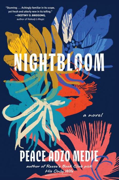 Cover for Peace Adzo Medie · Nightbloom (Buch) (2023)