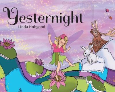 Cover for Linda Hobgood · Yesternight (Hardcover Book) (2019)