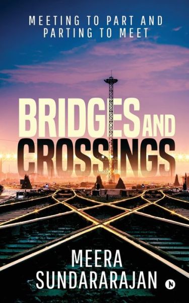 Cover for Meera Sundararajan · Bridges and Crossings (Paperback Book) (2019)