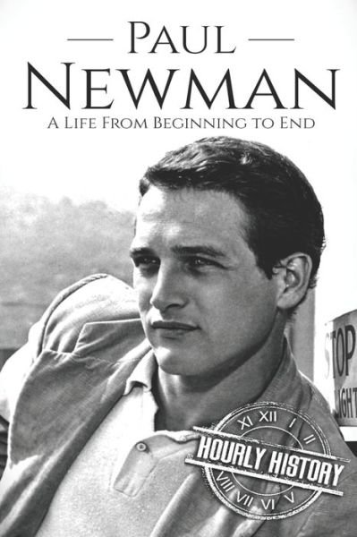 Cover for Hourly History · Paul Newman (Taschenbuch) (2019)