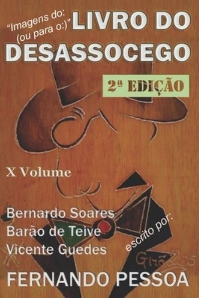 Cover for Fernando Pessoa · X Vol - LIVRO DO DESASSOCEGO (Taschenbuch) (2019)